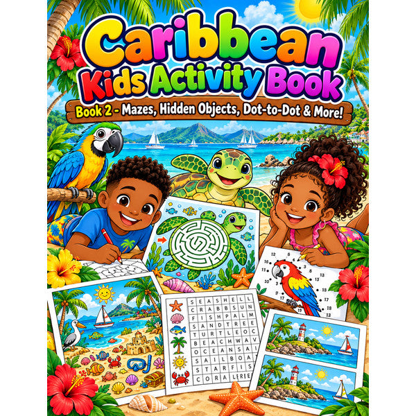 Caribbean Kids Activity Book 2 (80 pages) – Arts from the Heart SXM