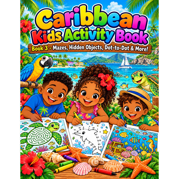 Caribbean Kids Activity Book 3 (80 pages) – Arts from the Heart SXM