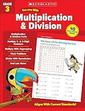 Scholastic Success With Multiplication & Division: Grade 3